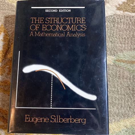 EUGENE SILBERBERG THE STRUCTURE OF ECONOMICS Ebook Kindle Editon