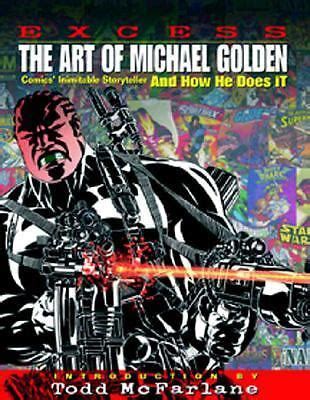 EXCESS THE ART OF MICHAEL GOLDEN PB Comics Inimitable Storyteller and How He Does It Epub