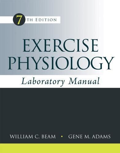 EXERCISE PHYSIOLOGY LABORATORY MANUAL 7TH EDITION Ebook Doc