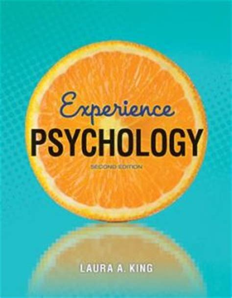EXPERIENCE PSYCHOLOGY 2ND EDITION LAURA KING Ebook Reader