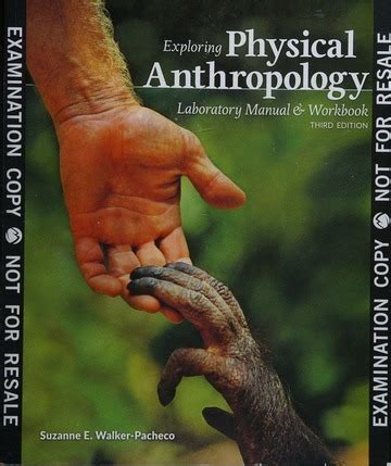 EXPLORING PHYSICAL ANTHROPOLOGY LAB MANUAL  AND WORKBOOK PDF BOOK Reader