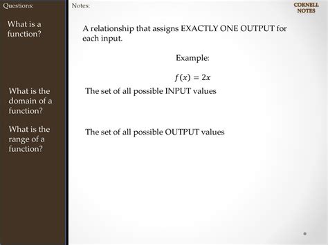 Each input is associated with exactly one output.