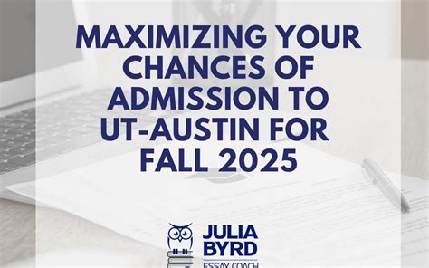 Early Action at UT Austin: A Comprehensive Guide to Maximizing Your Chances