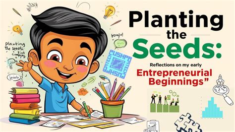 Early Beginnings and the Seeds of Success: