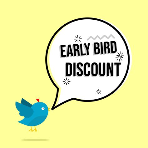 Early Bird Discount: