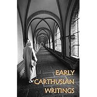 Early Carthusian Writings Kindle Editon