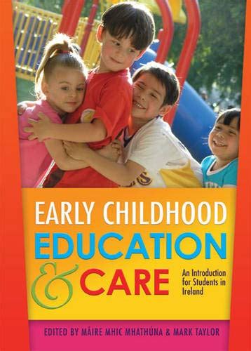 Early Childhood Education and Care An Introduction for Students in Ireland Reader
