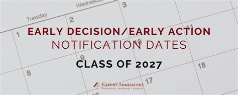 Early Decision Deadline and Notification Dates