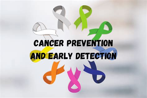 Early Diagnosis and Prevention: