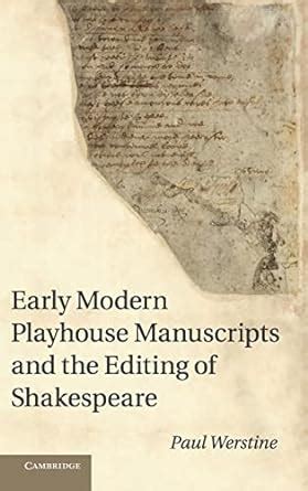 Early Modern Playhouse Manuscripts and the Editing of Shakespeare Doc
