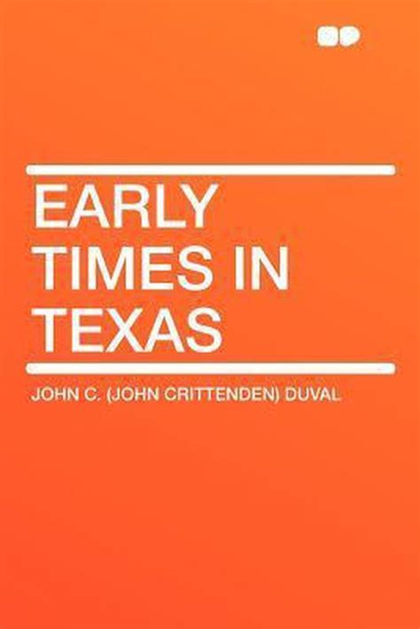 Early Times in Texas Or Epub