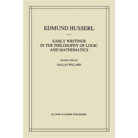 Early Writings in the Philosophy of Logic and Mathematics Husserliana Edmund Husserl-Collected Works Volume 5 Epub
