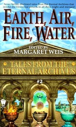 Earth Air Fire Water Tales from the Eternal Archives 2 Kindle Editon