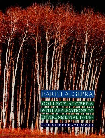 Earth Algebra College Algebra with Applications to Environmental issues Epub