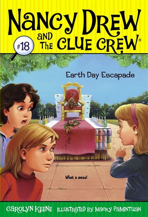Earth Day Escapade Nancy Drew and the Clue Crew Book 18