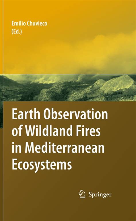 Earth Observation of Wildland Fires in Mediterranean Ecosystems PDF