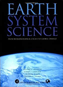 Earth System Science From Biogeochemical Cycles to Global Changes International Geophysics Kindle Editon