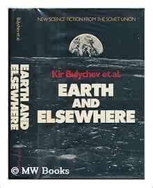 Earth and Elsewhere BEST OF SOVIET SCIENCE FICTION English and Russian Edition Epub