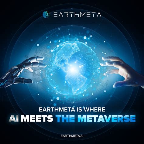 EarthMeta: A Gateway to the Metaverse, Rewarding You Every Step of the Way