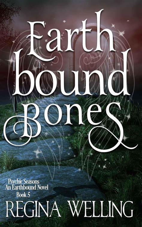 Earthbound Bones Large Print Edition An Earthbound Novel The Psychic Seasons Series Volume 5 Epub