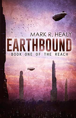 Earthbound The Reach Book 1 Volume 1 PDF