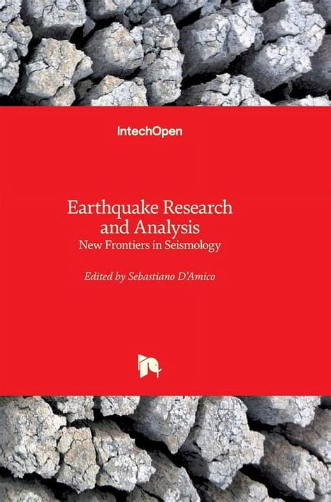 Earthquake Research and Analysis New Frontiers in Seismology Doc