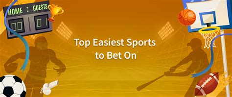 Easiest Sports to Bet On: A Beginner's Guide to Success