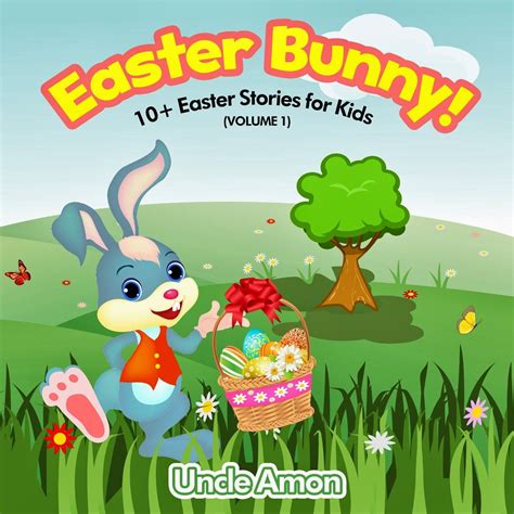 Easter Bunny Easter Story and Activities for Kids Story Games Jokes and More Easter Books for Children Doc