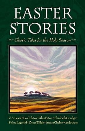 Easter Stories Classic Tales for the Holy Season PDF