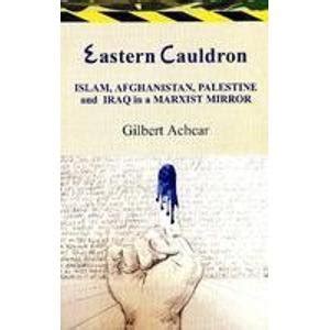 Eastern Cauldron Islam Reader