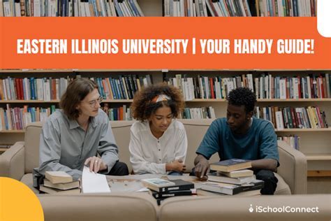Eastern Illinois University Admissions: Everything You Need to Know