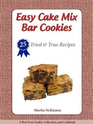 Easy Cake Mix Bar Cookies 25 Tried and True Recipes Doc