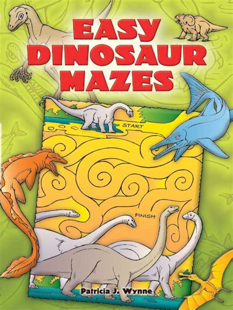 Easy Dinosaur Mazes Dover Children s Activity Books PDF