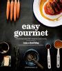 Easy Gourmet Awesome Recipes Anyone Can Cook Doc