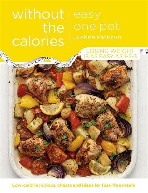 Easy One Pot Without the Calories Kindle Editon