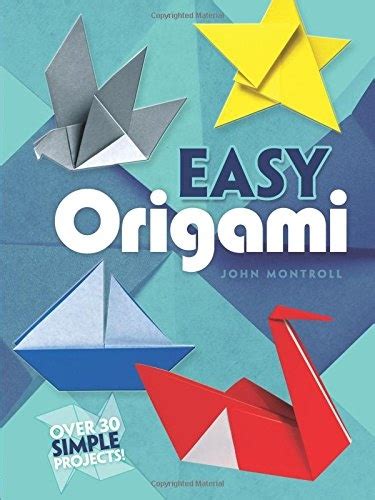 Easy Origami Dover Origami Papercraftover 30 simple projects Kindle Editon