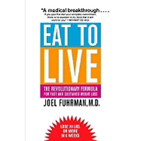 Eat to Live The Revolutionary Formula for Fast and Sustained Weight Loss Kindle Editon