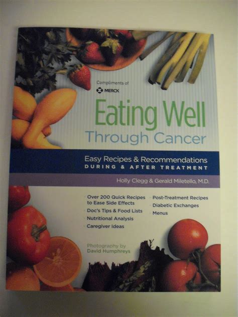 Eating Well Through Cancer Easy Recipes and Recommendations During and After Treatment Reader