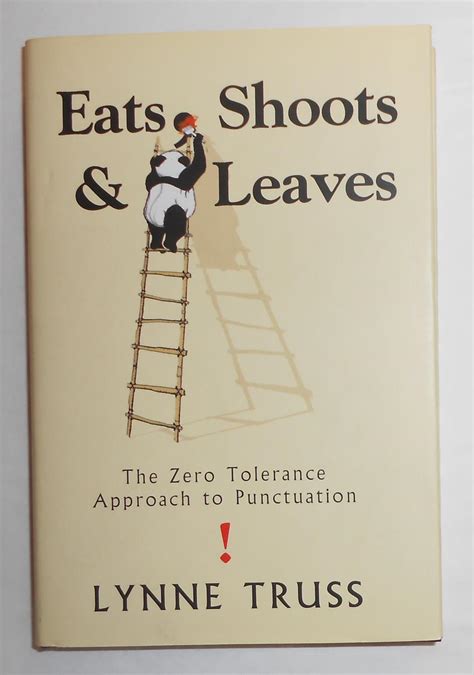 Eats Shoots and Leaves The Zero Tolerance Approach to Punctuation 1st first edition Doc