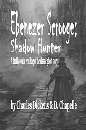 Ebenezer Scrooge Shadow Hunter Doc