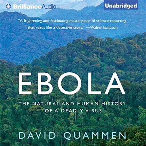 Ebola The Natural and Human History of a Deadly Reader