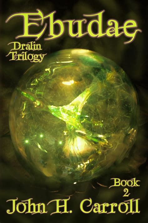 Ebudae Dralin Trilogy Book 2 Reader