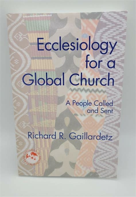 Ecclesiology For A Global Church A People Called and Sent PDF