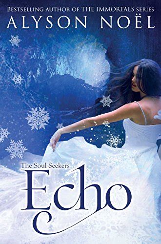 Echo The Soul Seekers Book 2 Reader