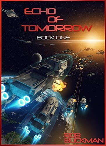 Echo of Tomorrow Book One The Drake Chronicles 1 Kindle Editon