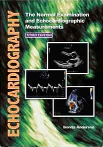 Echocardiography: The Normal Examination of Echocardiographic Measurements Ebook Epub
