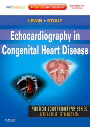 Echocardiography in Pediatric and Adult Congenital Heart Disease Expert Consult: Online and Print Reader