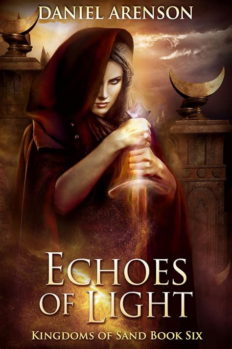 Echoes of Light Kingdoms of Sand Book 6 Reader