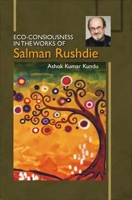 Eco-Consiousness in the Works of Salman Rushdie Kindle Editon