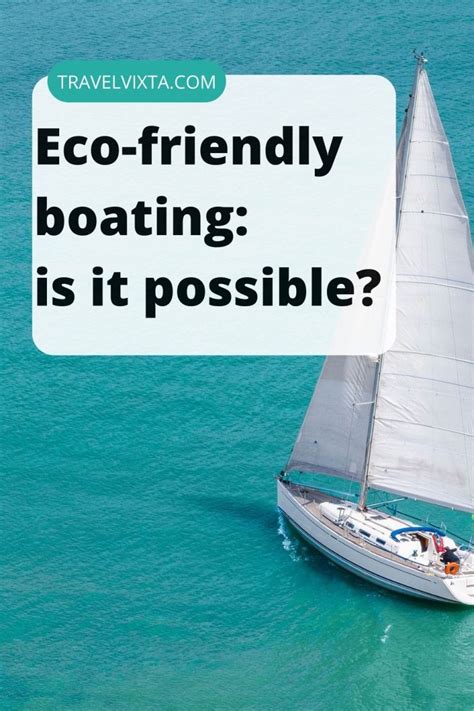 Eco-Friendly Boating Practices applied through voyage preparation in the United Kingdom